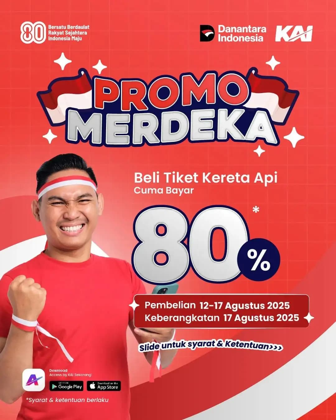 Rayakan HUT RI ke-80, KAI Tawarkan Promo Merdeka Bayar 80% untuk Keberangkatan 17 Agustus